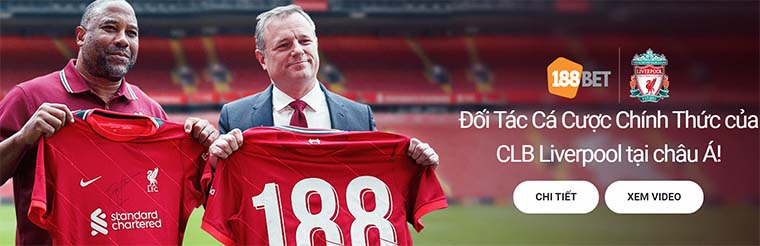 188bet ký kết đồng hành với Liverpool - Cùng nâng tầm thương hiệu